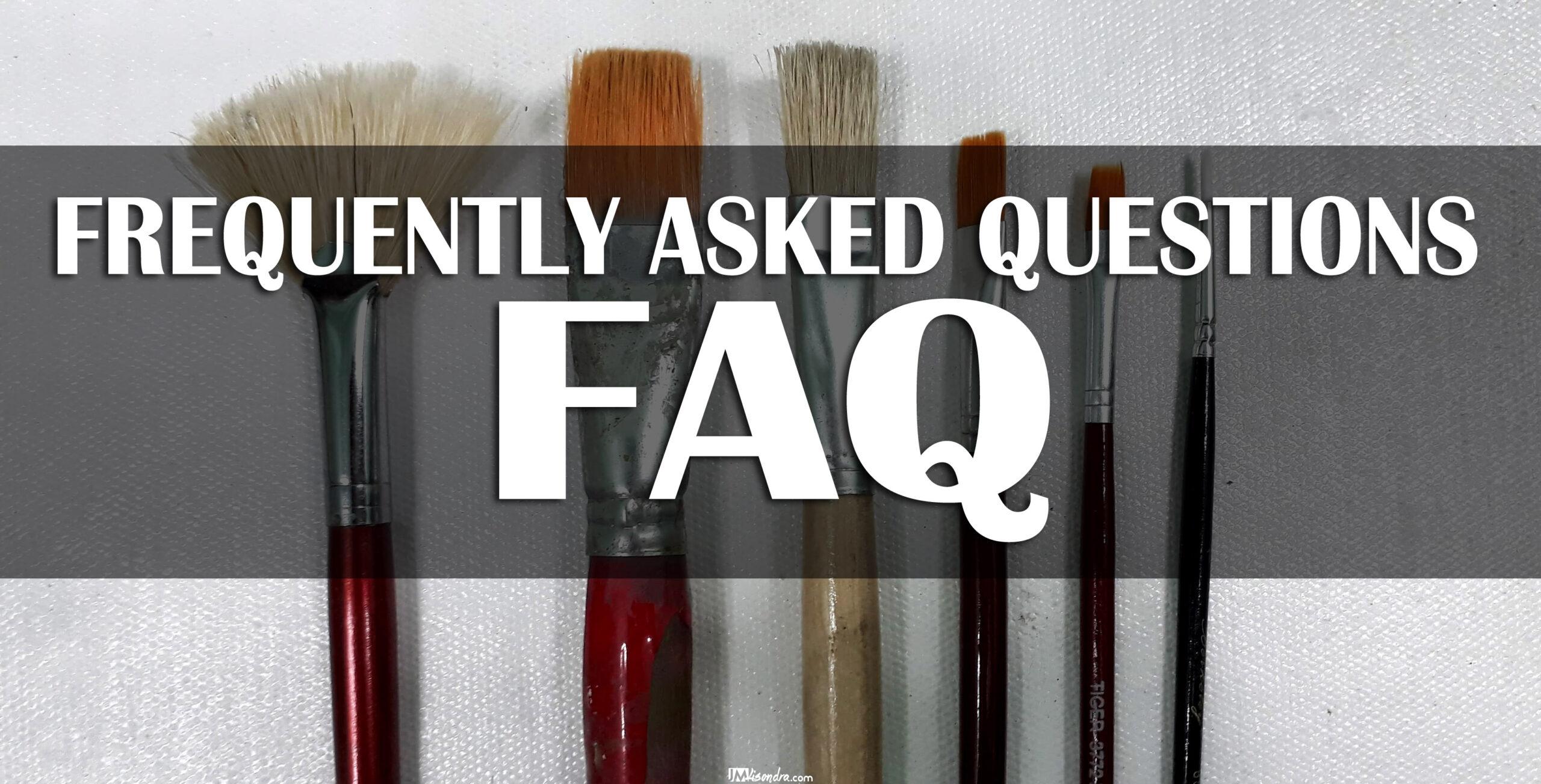Frequently Asked Questions (FAQ) – Painting Related