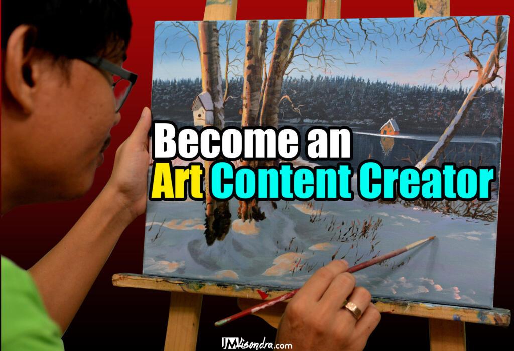 How to make art as a business - Become an art content creator